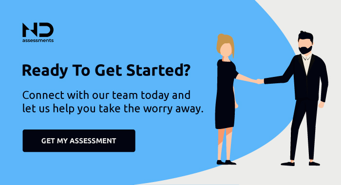 Graphic that says: Ready to get started? Connect with our team today and let us help you take the worry away with a button that says "Get My Assessment".
